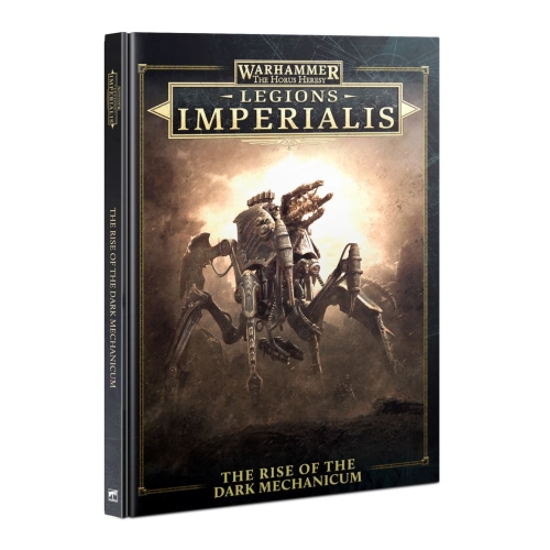 Cheap Book Legions Imperialis The Rise of the Dark Mechanicum from Games Workshop